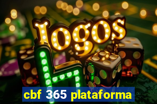 cbf 365 plataforma